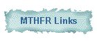 MTHFR Links