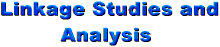 Linkage Studies and Analysis